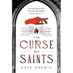 The Curse of Saints -- Kate Dramis